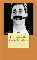 The Quotable Groucho Marx: (English)