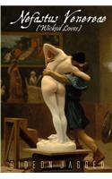 Nefastus Venereae: (wicked Loves)