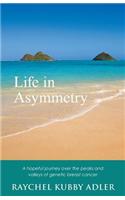 Life in Asymmetry