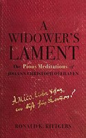 Widower's Lament: The Pious Meditations of Johann Christoph Oelhafen