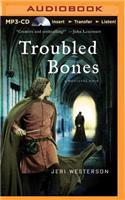 Troubled Bones: (Crispin Guest Medieval Noir)