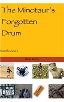 The Minotaur's Forgotten Drum