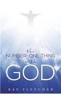 Number-One Thing with God