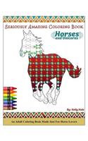 Horses & Unicorns - An Adult Coloring Book