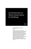 An Introduction to Water Conservation for Buildings: (English)