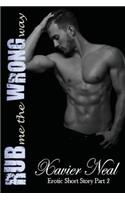 Rub Me The Wrong Way: (Rub Me)