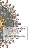 The Justice of God - Adl -e- Ilahi