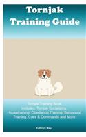 Tornjak Training Guide Tornjak Training Book Includes
