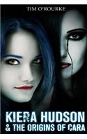 Kiera Hudson & The Origins of Cara