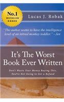 It's The Worst Book Ever Written