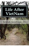 Life After VietNam