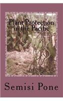 Plant Protection in the Pacific