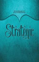 Strategic Journal: Aqua 8x10 128 Page Lined Journal Notebook Diary (Volume 1)