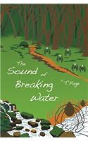 The Sound of Breaking Water