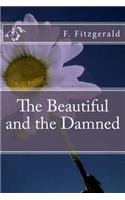 The Beautiful and the Damned