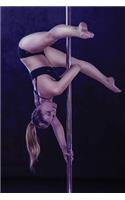 Inverted Split Pole Dancer Notebook