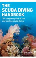 Scuba Diving Handbook: The Complete Guide to Safe and Exciting Scuba Diving