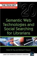 Semantic Web Technologies and Social Searching for Librarians