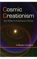 Cosmic Creationism: Ken Wilber's Theory of Evolution
