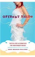 Offbeat Bride: Taffeta-Free Alternatives for Independent Brides