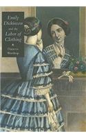 Emily Dickinson and the Labor of Clothing