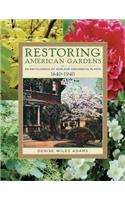 Restoring American Gardens