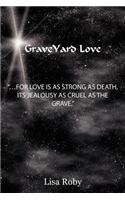 Graveyard Love