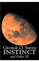 Instinct and Other SF by George O. Smith, Science Fiction, Adventure, Space Opera