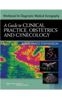 Workbook for Diagnostic Medical Sonography: A Guide to Clinical Practice Obstetrics and Gynecology