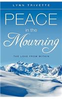 Peace in the Mourning