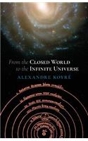 From the Closed World to the Infinite Universe (Hideyo Noguchi Lecture)