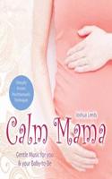 Calm Mama