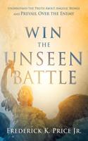 WIN THE UNSEEN BATTLE