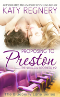 Proposing to Preston