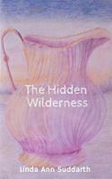 The Hidden Wilderness