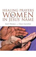 Healing Prayers for Women in Jesus' Name