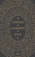 Orando Los Nombres de Dios / Praying the Names of God