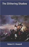 The Slithering Shadow