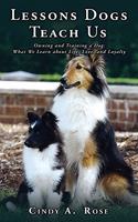 Lessons Dogs Teach Us