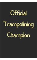 Official Trampolining Champion