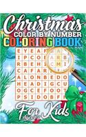 Christmas Color By Number Coloring Book for Kids Ages 4-7: Amazing Activity Book Full of Coloring, Matching, Crosswords, Word Searches, Color by Number & More! (Creative & Unique Activity Book for Kids)