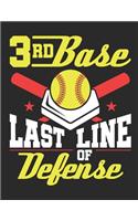 3rd Base Last Line of Defense