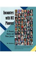 Encounters with Hci Pioneers