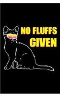 No Fluffs Given: A Journal, Notepad, or Diary to write down your thoughts. - 120 Page - 6x9 - College Ruled Journal - Writing Book, Personal Writing Space, Doodle, N
