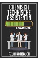Chemisch Technische Assistentin Loading... Azubi Notizbuch