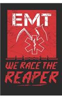EMT We Race The Reaper