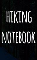 Hiking Notebook: The perfect to record your hiking adventures! Ideal gift for the hiker in your life!