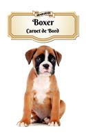 2020 Boxer Carnet de Bord: Chiot ou Chien - 139 Pages - 12 Mois - Format A5 - Agenda - Journalier - Planificateur - Semainier Simple - Calendrier - Organizer