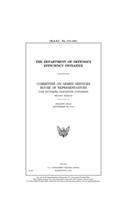 The Department of Defense's efficiency initiative: Committee on Armed Services, House of Representatives, One Hundred Eleventh Congress, second session, hearing held September 29, 2010.