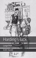 Harding's luck: Large Print